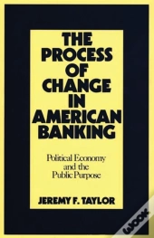 The Process Of Change In American Banking