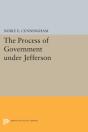 The Process Of Government Under Jefferson - Preview