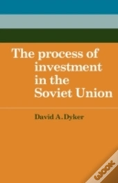 The Process Of Investment In The Soviet Union