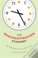 The Procrastination Economy