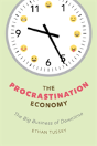 The Procrastination Economy - Preview