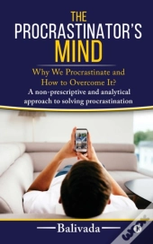 The Procrastinator'S Mind