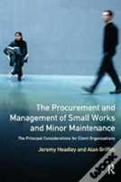 The Procurement And Management Of Small Works And Minor Maintenance