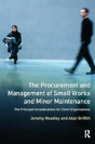 The Procurement And Management Of Small Works And Minor Maintenance - Preview
