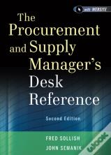 The Procurement And Supply Manager'S Desk Reference