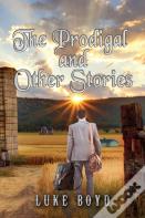 The Prodigal And Other Stories