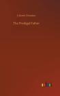 The Prodigal Father - Preview