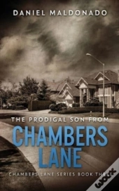 The Prodigal Son From Chambers Lane: The