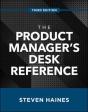 The Product Manager'S Desk Reference, Third Edition - Preview