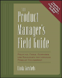 The Product Manager'S Field Guide - Preview