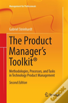 The Product Manager'S Toolkitâ®