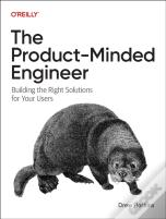 The Product-Minded Engineer