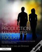 The Production Manager'S Toolkit