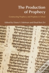 The Production Of Prophecy