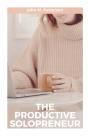 The Productive Solopreneur - Preview