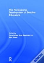 The Professional Development Of Teacher Educators