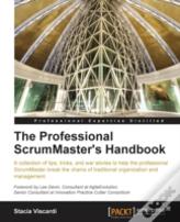 The Professional Scrummaster'S Handbook