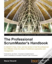 The Professional Scrummaster'S Handbook