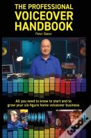 The Professional Voiceover Handbook