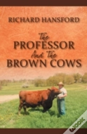 The Professor And The Brown Cows