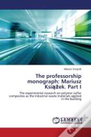 The Professorship Monograph