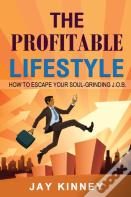 The Profitable Lifestyle