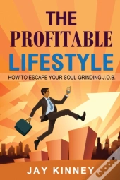 The Profitable Lifestyle