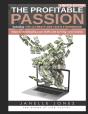 The Profitable Passion Edition Including The Ultimate Side Hustle Workbook - Preview