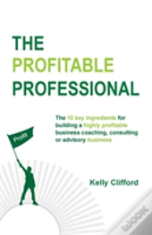 The Profitable Professional