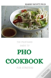 Capa do artigo The Profound Guide To Pho Cookbook For Starters