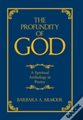 The Profundity Of God