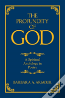 The Profundity Of God