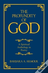 The Profundity Of God
