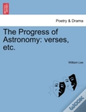 Capa do artigo The Progress Of Astronomy: Verses, Etc.