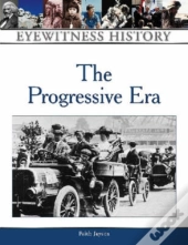 The Progressive Era