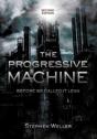 The Progressive Machine: Before We Calle - Preview
