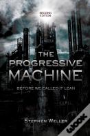 The Progressive Machine