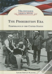 The Prohibition Era