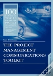 The Project Management Communications Toolkit