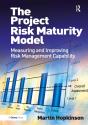 The Project Risk Maturity Model - Preview