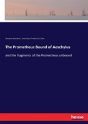 The Prometheus Bound Of Aeschylus - Preview