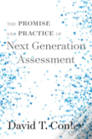The Promise And Practice Of Next Generation Assessment