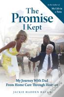 The Promise I Kept
