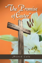 The Promise Of Easter - Preview