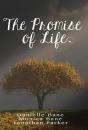 The Promise Of Life - Preview