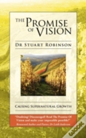 The Promise Of Vision