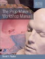 The Prop Maker'S Workshop Manual - Preview