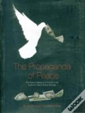 The Propaganda Of Peace