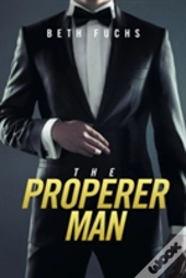 The Properer Man