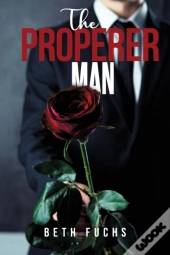 The Properer Man